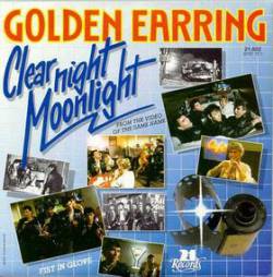 Golden Earring : Clear Night Moonlight